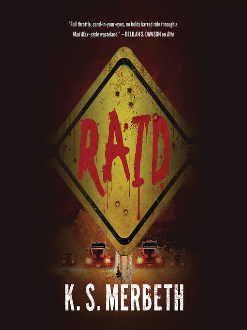 Title details for Raid by K. S. Merbeth - Available